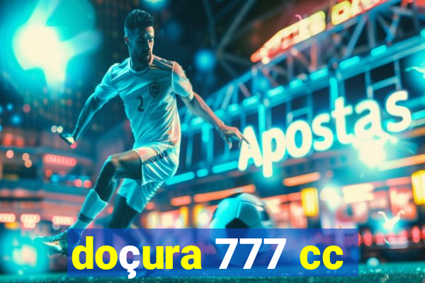 doçura 777 cc